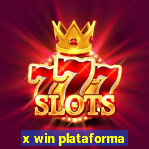 x win plataforma